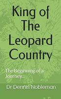 King of The Leopard Country