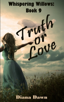 Truth or Love: Book 9