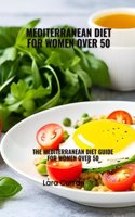 Mediterranean diet for women over 50