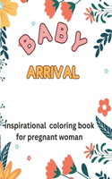 Bless Baby: 50 awesome quote coloring book for pregnant woman