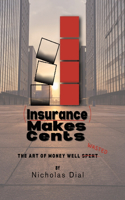 (Insurance) Makes Cents