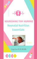 Nourishing Tiny Humans