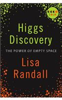 Higgs Discovery: The Power of Empty Space
