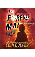 The Forever Man