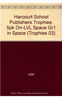 Harcourt School Publishers Trophies: On Level Individual Reader 5-Pack Grade 1 in Space: On Level Individual Reader 5-Pack Grade 1 in Space