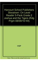 Storytown: On-Level Reader 5-Pack Grade 2 Joshua and the Tigers