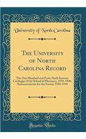 The University of North Carolina Record: The One Hundred and Forty-Sixth Session; Catalogue of the School of Pharmacy, 1939-1940; Announcements for the Session 1940-1941 (Classic Reprint)