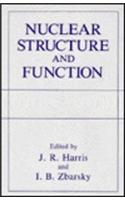 Nuclear Structure and Function