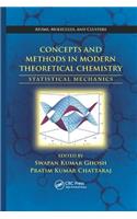 Concepts and Methods in Modern Theoretical Chemistry