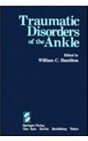 Traumatic Disorders of the Ankle