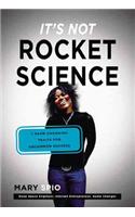 It's Not Rocket Science: 7 Game-Changing Traits for Achieving Uncommon Success
