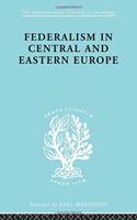 Federalism in Central and Eastern Europe