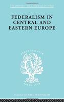 Federalism in Central and Eastern Europe