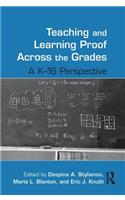 Teaching and Learning Proof Across the Grades