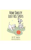 How Oakley Lost His Spots