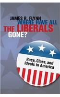 Where Have All the Liberals Gone?