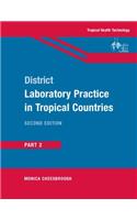 District Laboratory Practice in Tropical Countries, Part 2