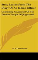 Stray Leaves From The Diary Of An Indian Officer