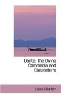 Dante: The Divina Commedia and Canzoniere