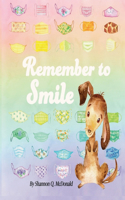 Remember to Smile