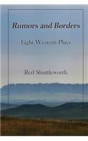 Rumors and Borders