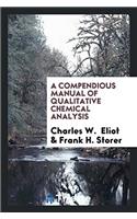 A Compendious Manual of Qualitative Chemical Analysis