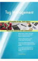 Tag Management A Complete Guide - 2019 Edition