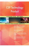 CSP Technology Product A Complete Guide - 2019 Edition
