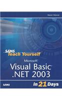 Sams Teach Yourself Visual Basic .Net 2003 in 21 Days