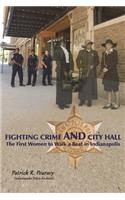 Fighting Crime And City Hall