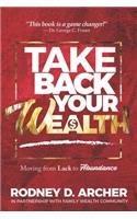 TAKE BACK Your Wealth