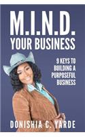 M.I.N.D. Your Business