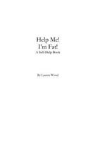 Help Me! I'm Fat!