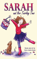 Sarah and Her Twirling Toes