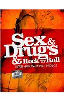 Sex and Drugs and Rock 'n' Roll