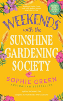 Weekends with the Sunshine Gardening Society: Imperatives in the Age of the Anthropocene