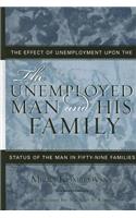 The Unemployed Man and His Family