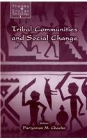 Tribal Communities and Social Change