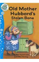 Old Mother Hubbard's Stolen Bone: (Tadpoles: Nursery Crimes)