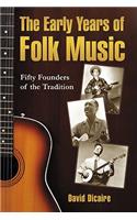 The Early Years of Folk Music