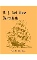A. F. Carl Wiese Descendants