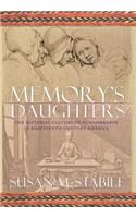 Memory's Daughters