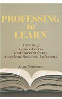 Professing to Learn