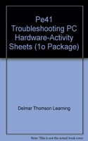 Pe41 Troubleshooting PC Hardware-Activity Sheets (1o Package)