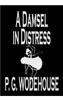 A Damsel in Distress by P. G. Wodehouse, Fiction, Literary