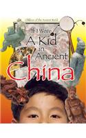If I Were a Kid in Ancient China