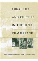 Rural Life and Culture in the Upper Cumberland