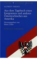 Aus dem Tagebuch Eines Emigranten und Anderes Oesterreichisches aus Amerika