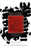 Hans Staden's True History