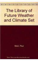 The Library of Future Weather and Climate